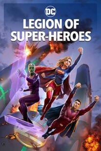 دانلود انیمیشن Legion of Super-Heroes 2023 گروه ابرقهرمانان 2023